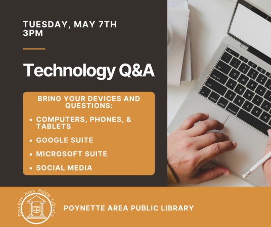 Technology Q and A on Tuesday, May 7 at 3:00pm.