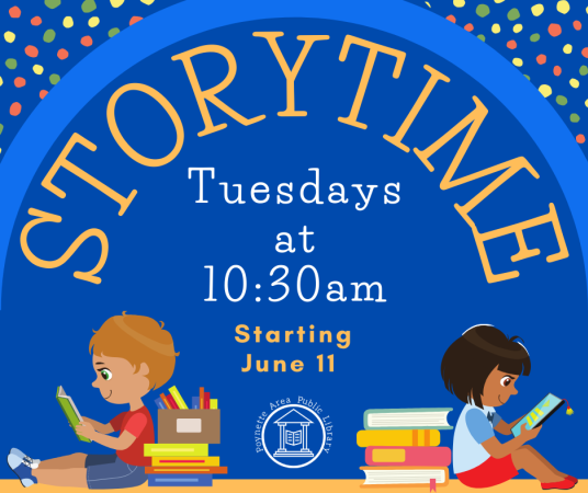 Summer Storytime starts Tuesday, June 11 at 10:30am