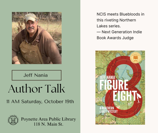 Author talk with Jeff Nania of the Northern Lake mystery series on Saturday, October 19 at 11:00am.