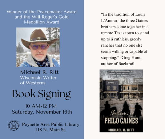 Book signing with Michael R. Ritt, Westerns author on Saturday, November 16 from 10:00am to 12:00pm.