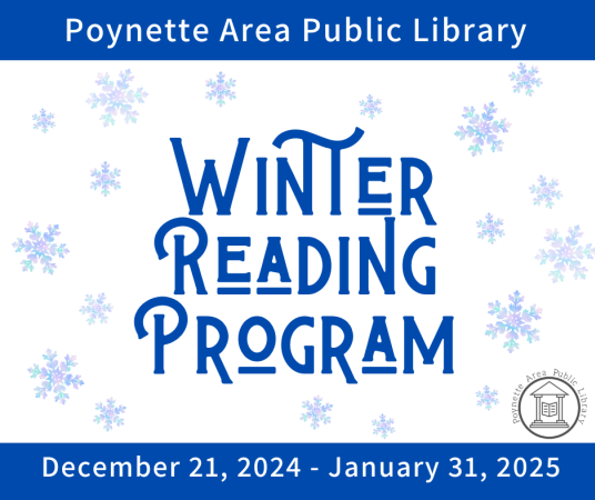 Winter Reading Program is December 21, 2024 through January 31, 2025.